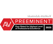Martindale-Hubbell AV Preeminent | Peer Rated for Highest Level of Professional Excellence | 2025